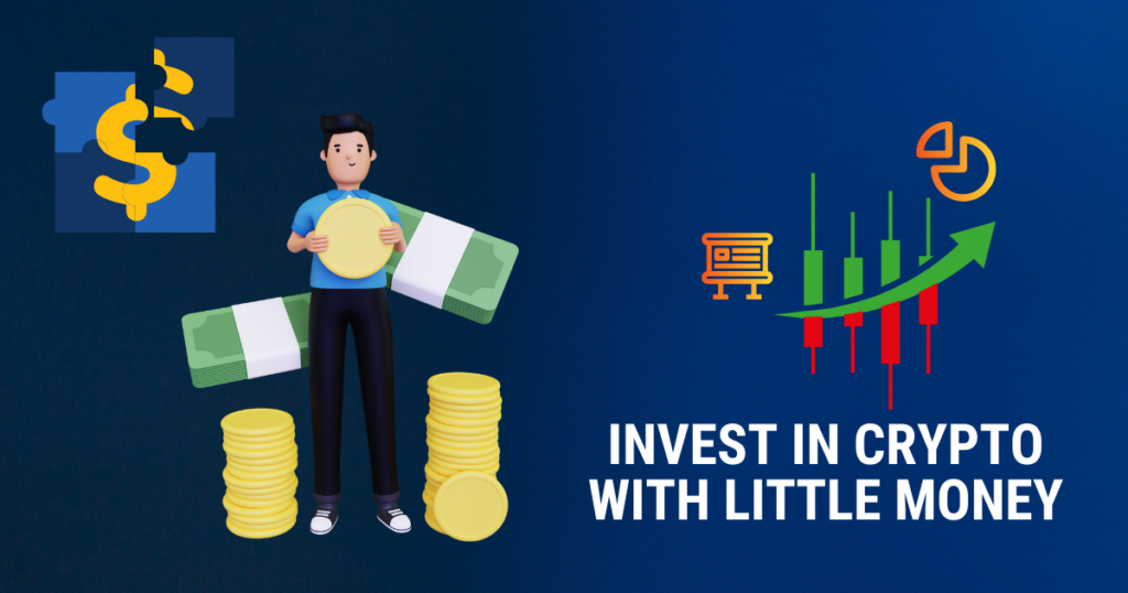 How to invest in crypto with little money.