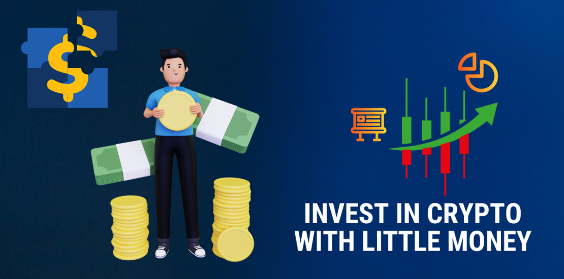 How to invest in crypto with little money.